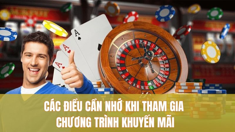 Các điều cần nhớ khi tham gia chương trình khuyến mãi