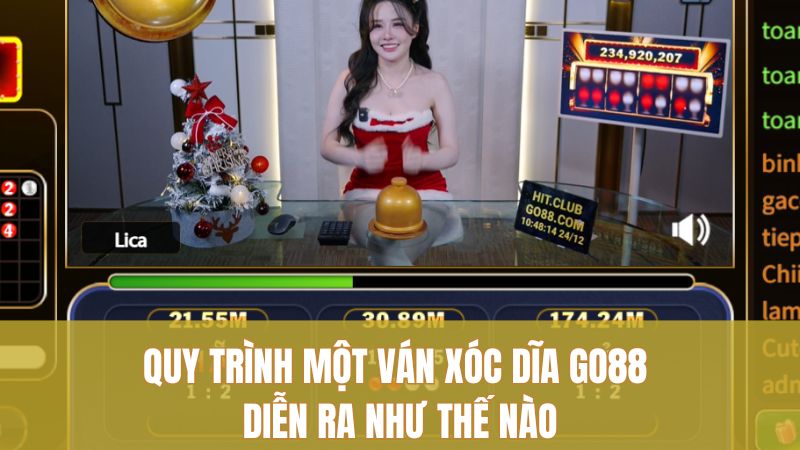 Quy trình một ván Xóc Dĩa GO88 diễn ra như thế nào