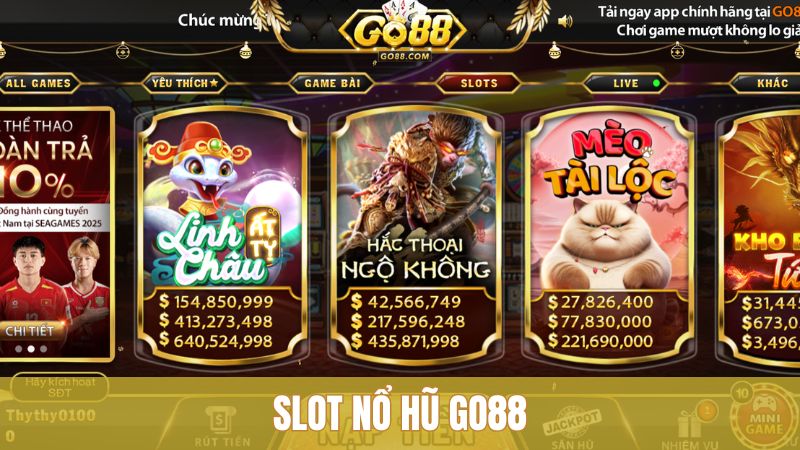 Slot nổ hũ là một trong những sảnh game đáng trải nghiệm tại Go88