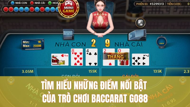 Tìm hiểu những điểm nổi bật của trò chơi Baccarat Go88